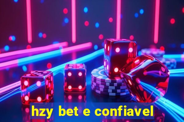 hzy bet e confiavel